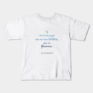 Little but Fierce Kids T-Shirt